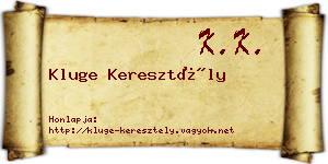 Kluge Keresztély névjegykártya